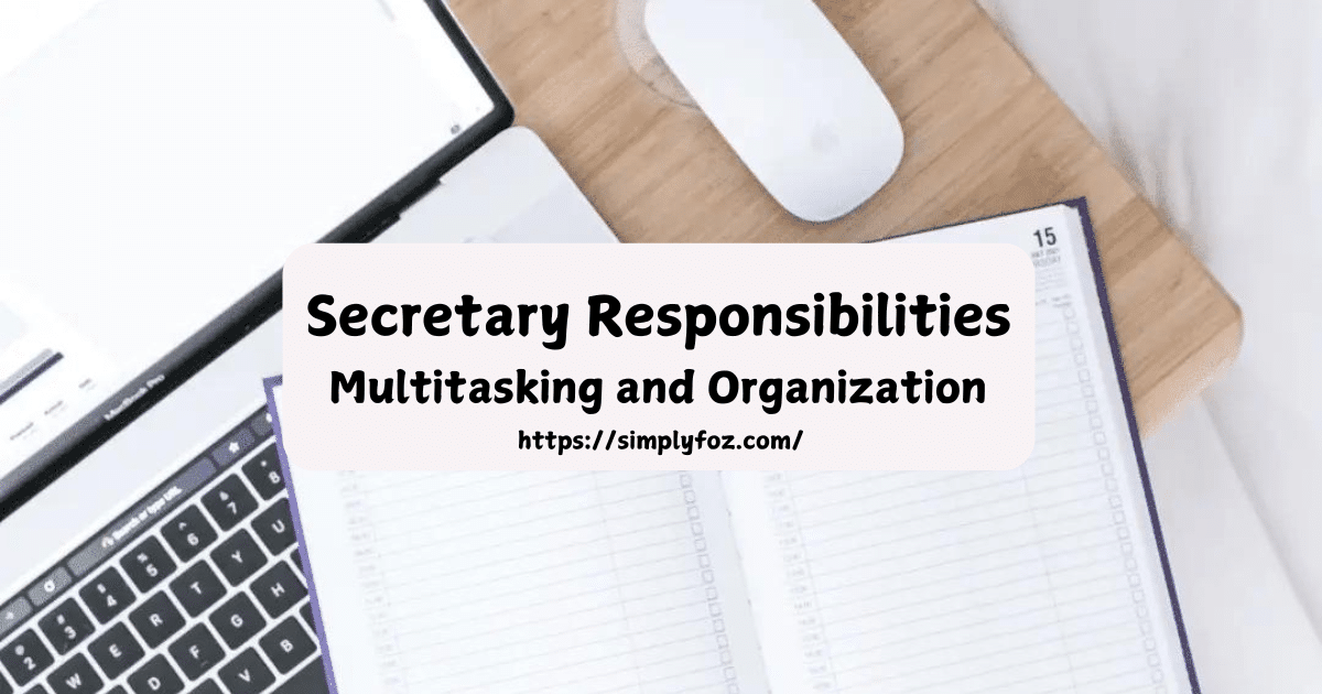 Secretary Responsibilities