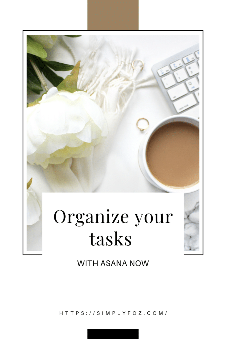 Organize your tasks with Asana now